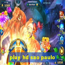 play hd sao paulo